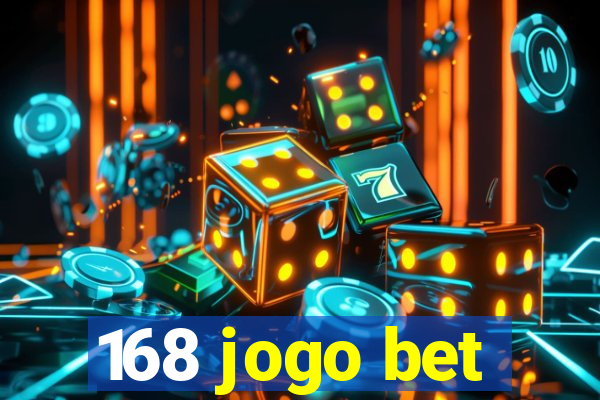 168 jogo bet